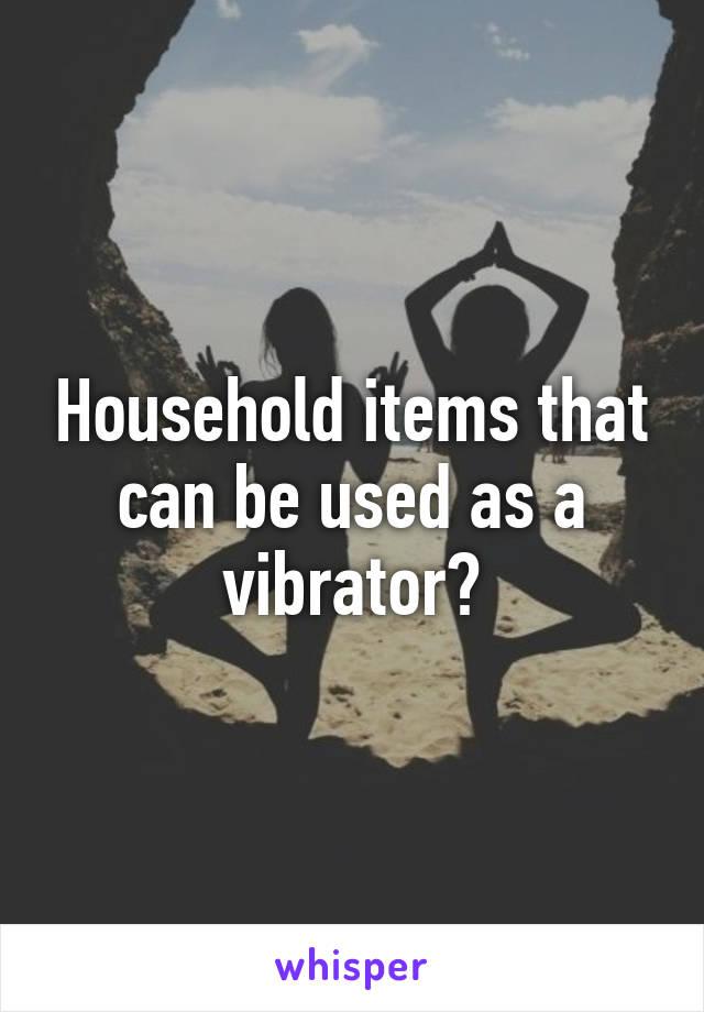 best of As used Household vibrator items