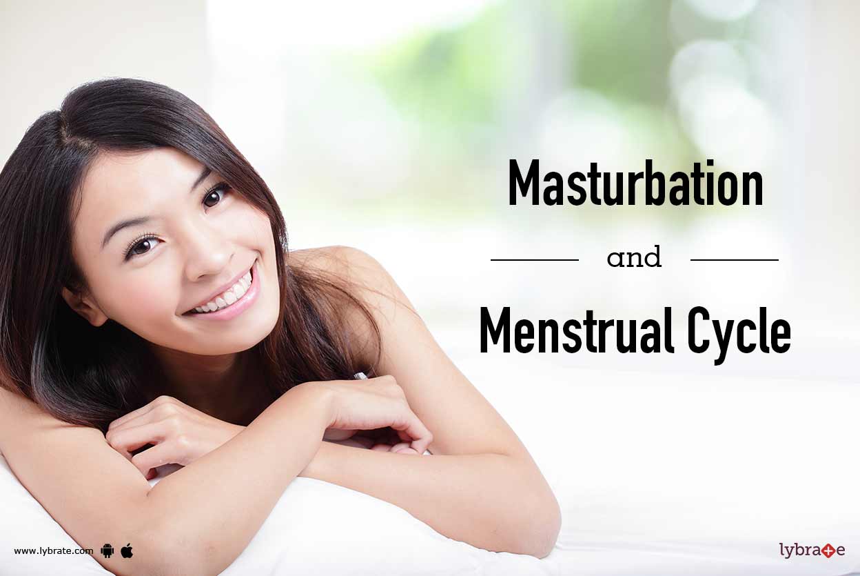 Masturbation and a missed period