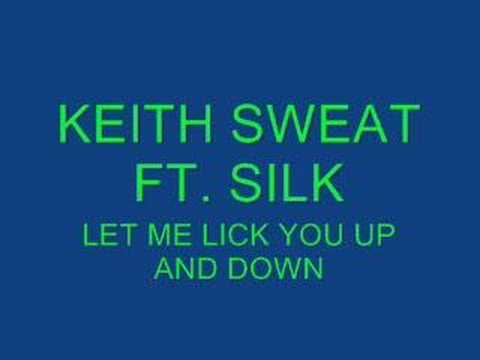 HVAC reccomend Silk lick you up and down lyrics