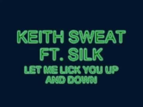 Hannibal reccomend Silk lick you up and down lyrics